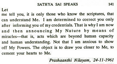 Sathya Sai Baba pronouncement on his miracles and their purpose